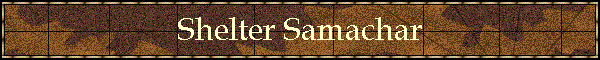 Shelter Samachar